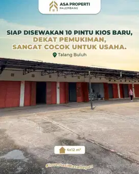 DISEWAKAN 10 PINTU KIOS BARU DEKAT PEMUKIMAN PENDUDUK