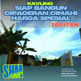 KAVLING SIAP BANGUN CIPAGERAN - CIMAHI HARGA SPESIAL