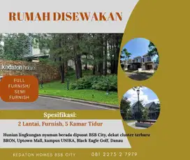 Rumah 2LT Disewakan Dgn Furnish Kedaton Tengah BSB City Dkt UNIKA BRON
