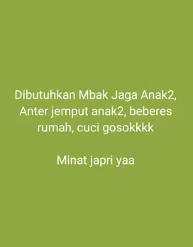 Dibutuhkan Asisten Rumah Tangga