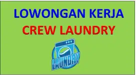 Dibutuhkan Segera Karyawan Laundry