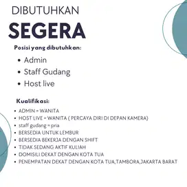 DIBUKA LOWONGAN ADMIN DAN HOST LIVE DI UATAMAKAN DEKAT KOTA TUA