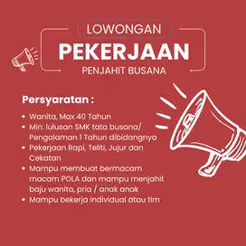 LOWONGAN PEKERJAAN PENJAHIT BUSANA