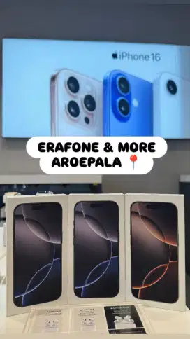 IPHONE 16 PRO MAX 256 ERAFONE & MORE AROEPALA