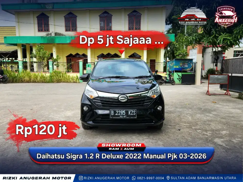 Dp 5 jt Sigra 1.2 R Dlx MT 2022 Pjk 03-2026