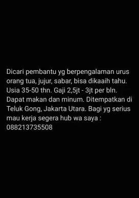 DIcari pembantu yg pengalaman urus orang tua