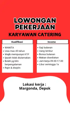 Lowongan kerja karyawan catering wanita di depok