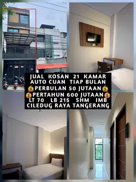 KOST KOSAN AUTO CUAN TIAP BULAN DI CILEDUG RAYA KOTA TANGERANG