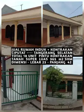 JUAL RUMAH INDUK PLUS KONTRAKAN 18 PINTU DI CIPUTAT TANGERANG SELATAN