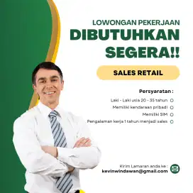 LOWONGAN KERJA SALES RETAIL