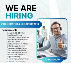 LOWONGAN PEKERJAAN VIDEOGRAPHER & DESAIN GRAFIS