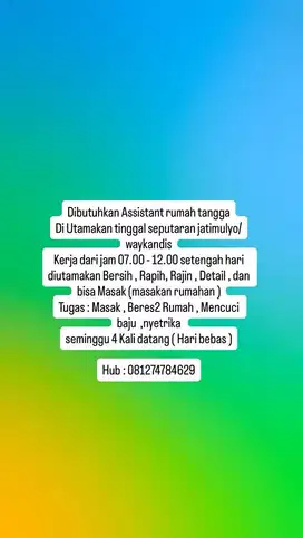 Dibutuhkan ART seminggu 4 kali masuk