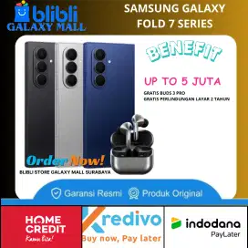 Pre Order Samsung Fold 7 dan Flip 7 New Promo Hingga 11 Juta