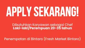 CHEF/KOKI/Helper di Fresh Market Bintaro untuk Mie Bebek
