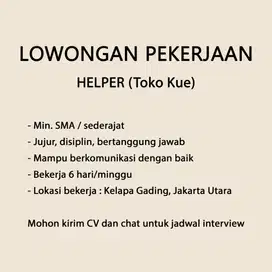 LOWONGAN PEKERJAAN HELPER TOKO KUE