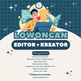 Lowongan Kerja Jakarta Timur Untuk Kreator - Editor
