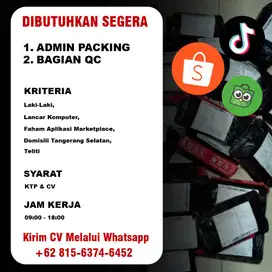 Dibutuhkan Segara Admin Packing & Bagian QC