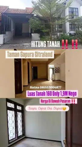 DIJUAL RUMAH HITUNG TANAH
RUMAH TAMAN GAPURA CITRALAND