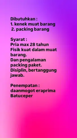 Dibutuhkan kenek muat barang dan packing paket