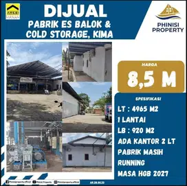 Pabrik Es Balok & Cold Storage Dijual di KIMA - Running Business, HGB