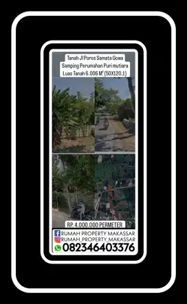 Tanah Jl Poros Samata Gowa Samping Perumahan Puri mutiara Luas 6.006