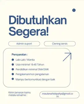 Segera di butuhkan untuk kantor pusat