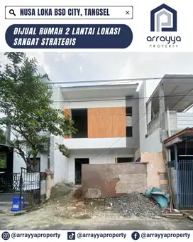 RUMAH ON PROGRESS 2 LANTAI DI NUSA LOKA BSD .HRB149.