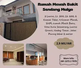 DJUAL Rmh Mewah 3LT Bukit Sendang Mulyo View Kota Dkt UNDIP Tembalang