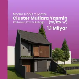 Kartasura - Cluster Mutiara Yasmin Rumah 2 Lantai Tipe 90/125