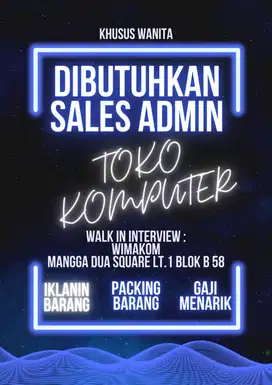 DICARI SEGERA SALES ADMIN ONLINE KHUSUS WANITA