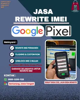 Jasa Rewrite IMEI/Software KHUSUS GOOGLE PIXEL SEMUA SERIES