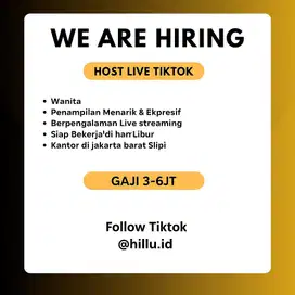 Di butuhkan Segara Host live Tiktok