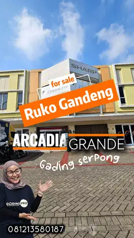 DIJUAL CEPAT RUKO GANDENG DI ARCADIA GRANDE GADING SERPONG