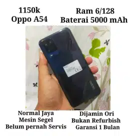 Oppo A54 6/128 orisinil segel dijamin ORI bukan refurbish