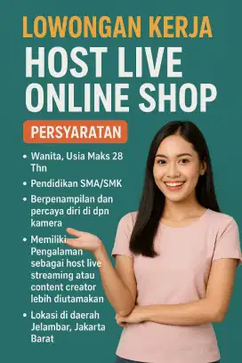 Loker HOST LIVE STREAMING MALAM ONLY DAERAH JELAMBAR JAKARTA BARAT