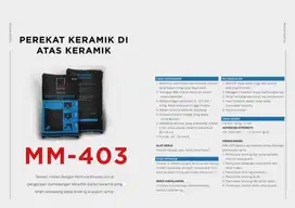 PEREKAT KERAMIK DI ATAS KERAMIK (TILE ON TILE) MULTI MORTAR MM-403 (SE