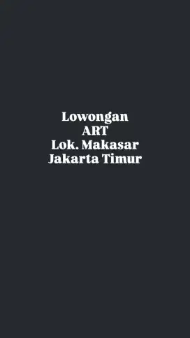 Lowongan ART/Jaga anak 5thn