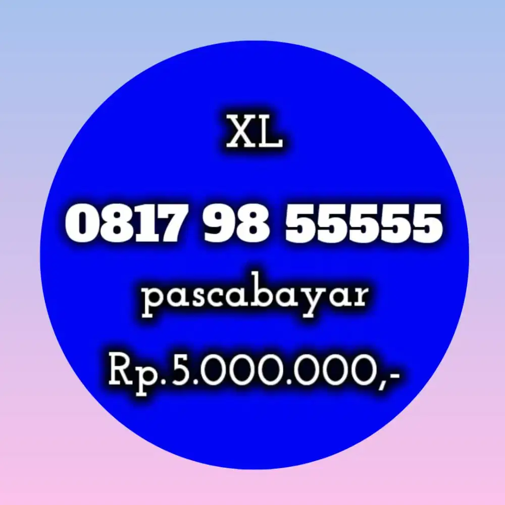 NOMOR CANTIK XL 98 55555