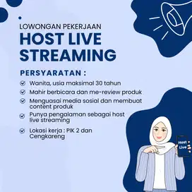 Dibutuhkan segera Host Live Streaming OL Shop