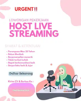 URGENT !!! Lowongan Host Live Jualan