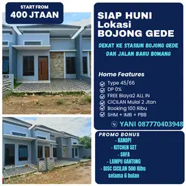 RUMAH SIAP HUNI HARGA 400 JUTAAN AKSES STASIUN BOJONG GEDE