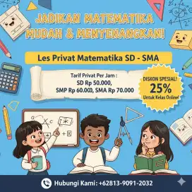 JADIKAN MATEMATIKA MUDAH & MENYENANGKAN! Les Privat Matematika SD- SMA