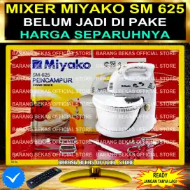 MIXER MIYAKO SM 625 HARGA SEPARUH NYA