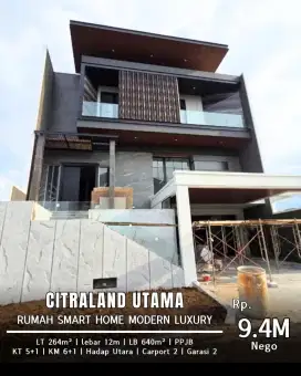 ‼️ *HOT LISTING*
*Rumah Modern Luxury 3 Lantai*
 _Citraland utama