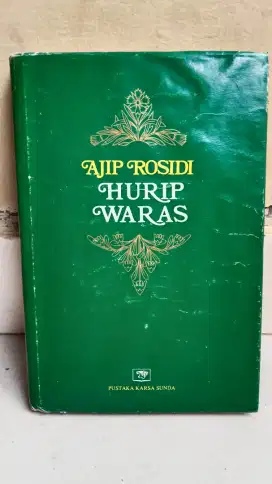 Buku tuwa hurip waras ajip rosidi