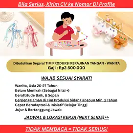 DIBUTUHKAN SEGERA TIM PRODUKSI KERAJINAN TANGAN! WANITA USIA 20-27 THN