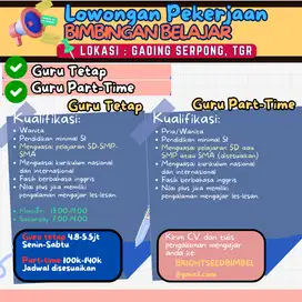 LOWONGAN KERJA GURU BIMBEL TETAP DAN PART TIME GADING SERPONG TANGERAN