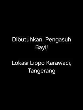 Dibutuhkan Pengasuh Bayi, Lippo Karawaci, Tangerang