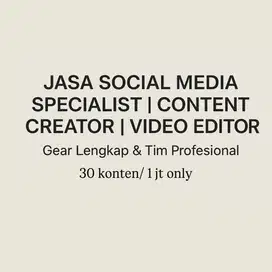 Jasa pembuatan konten, social media specialist, vidio editor
