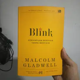 Blink : Kemampuan Berpikir Tanpa Berpikir - Malcolm Gladwell - Prelove
